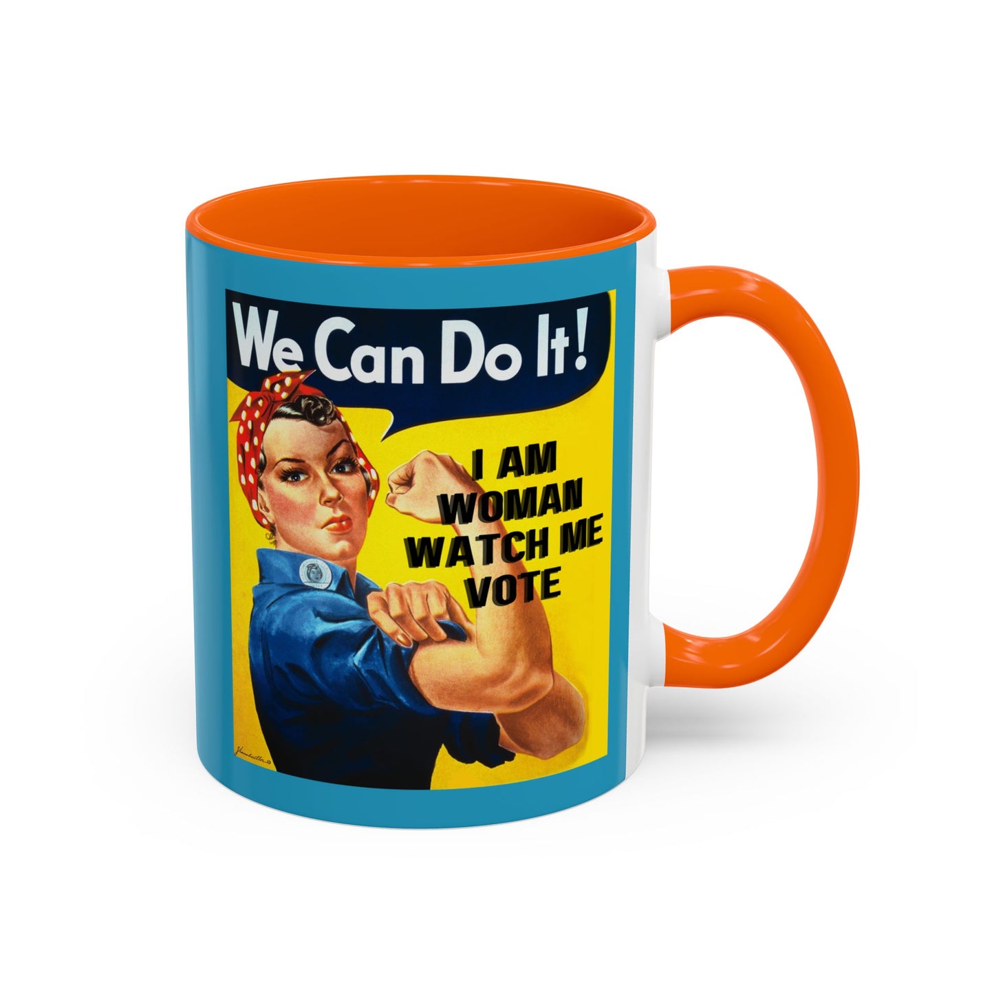 I Am Woman Watch Me Vote Rosie Turquoise Accent Mug by cypherpunkgear.com