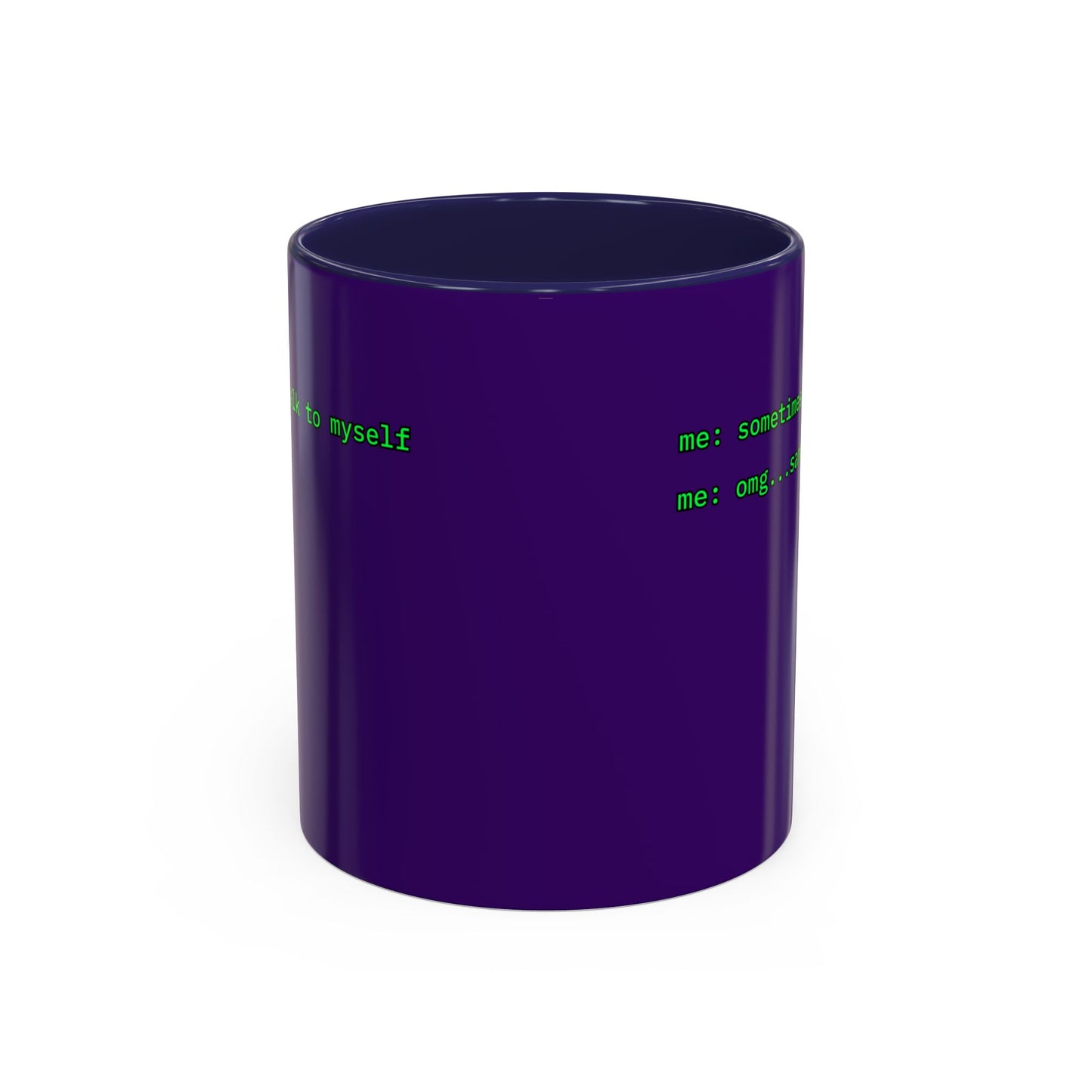 Sometimes I talk to myself - me: omg...same Purple Accent Mug by cypherpunkgear.com