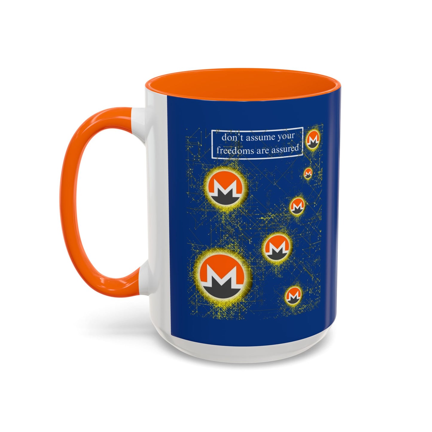 Monero (XMR) don't assume your freedoms are assured Blue Accent Mug by cypherpunkgear.com
