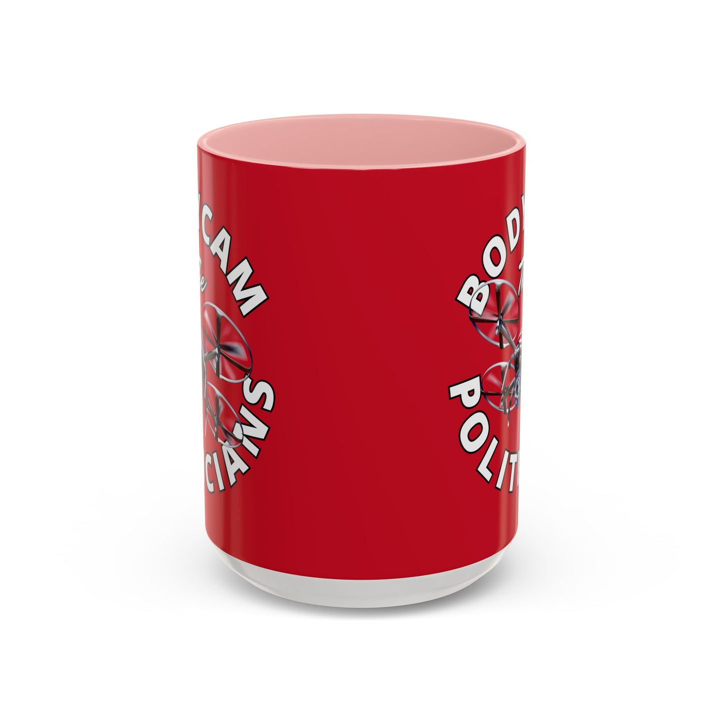 Bodycam the Politicians Drone Red Accent Mug by cypherpunkgear.com