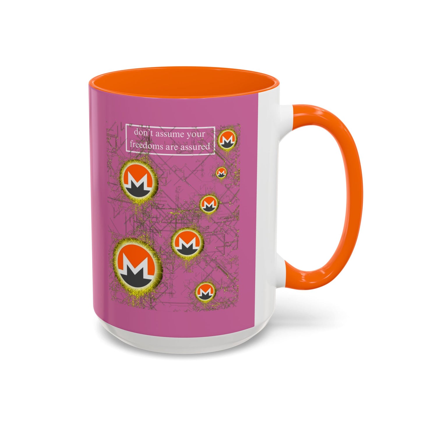 Monero (XMR) don't assume your freedoms are assured Pink Accent Mug by cypherpunkgear.com