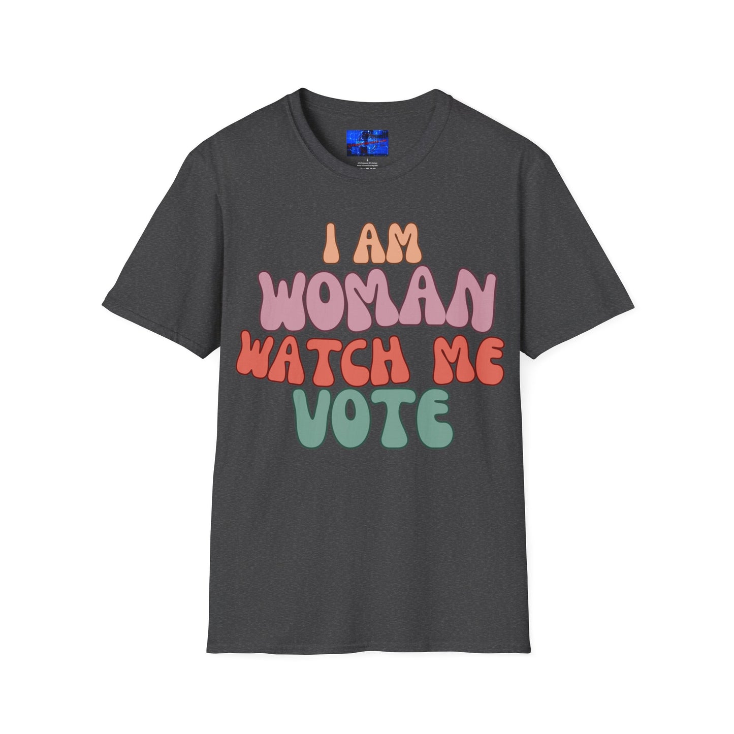 2-sided I Am Woman Watch Me Vote DKcolors Unisex T-Shirt by cypherpunkgear