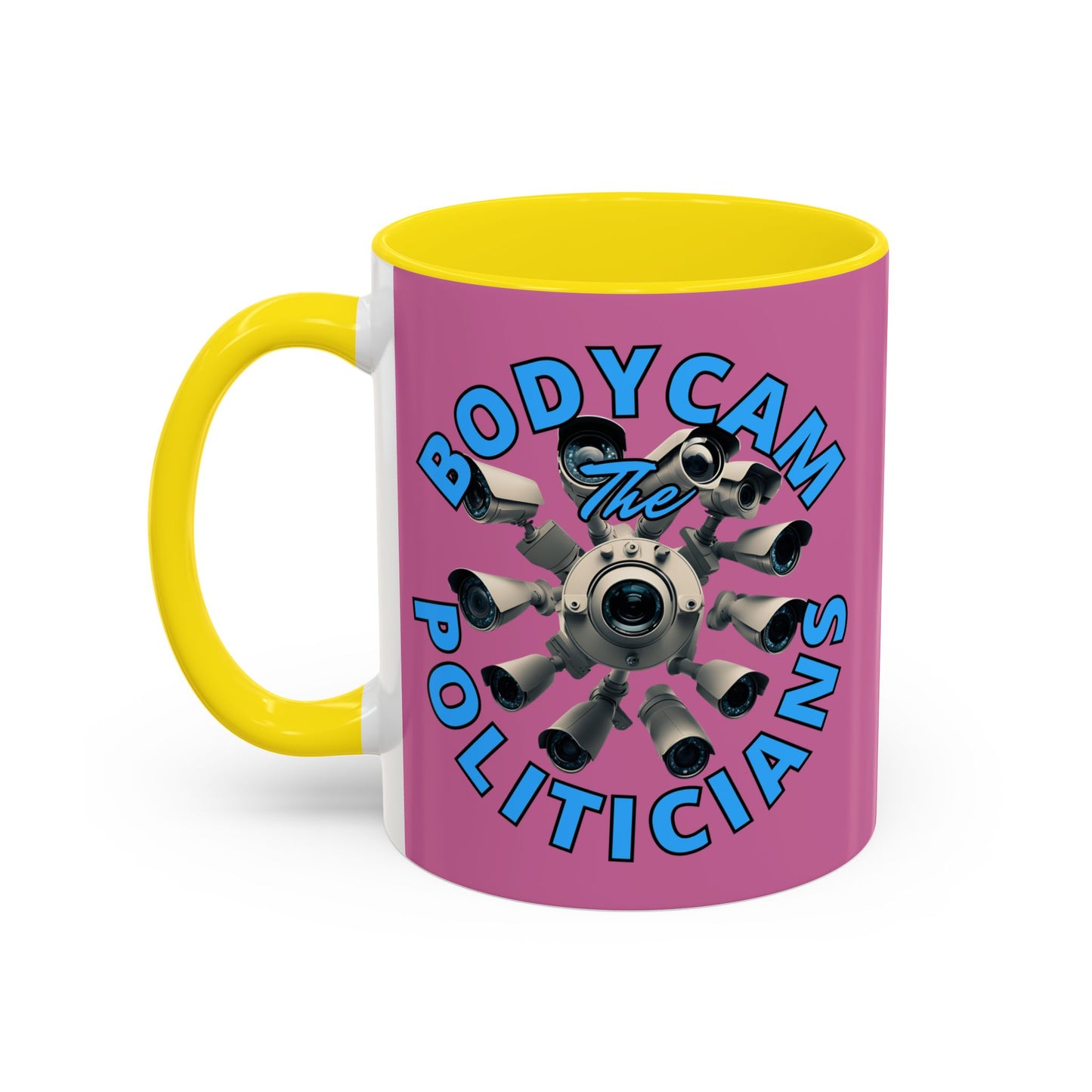 Bodycam the Politicians Cameras Pink Accent Mug by cypherpunkgear.com