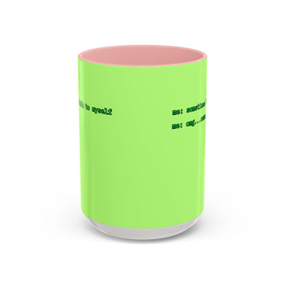 Sometimes I talk to myself - me: omg...same Light Green Accent Mug by cypherpunkgear.com