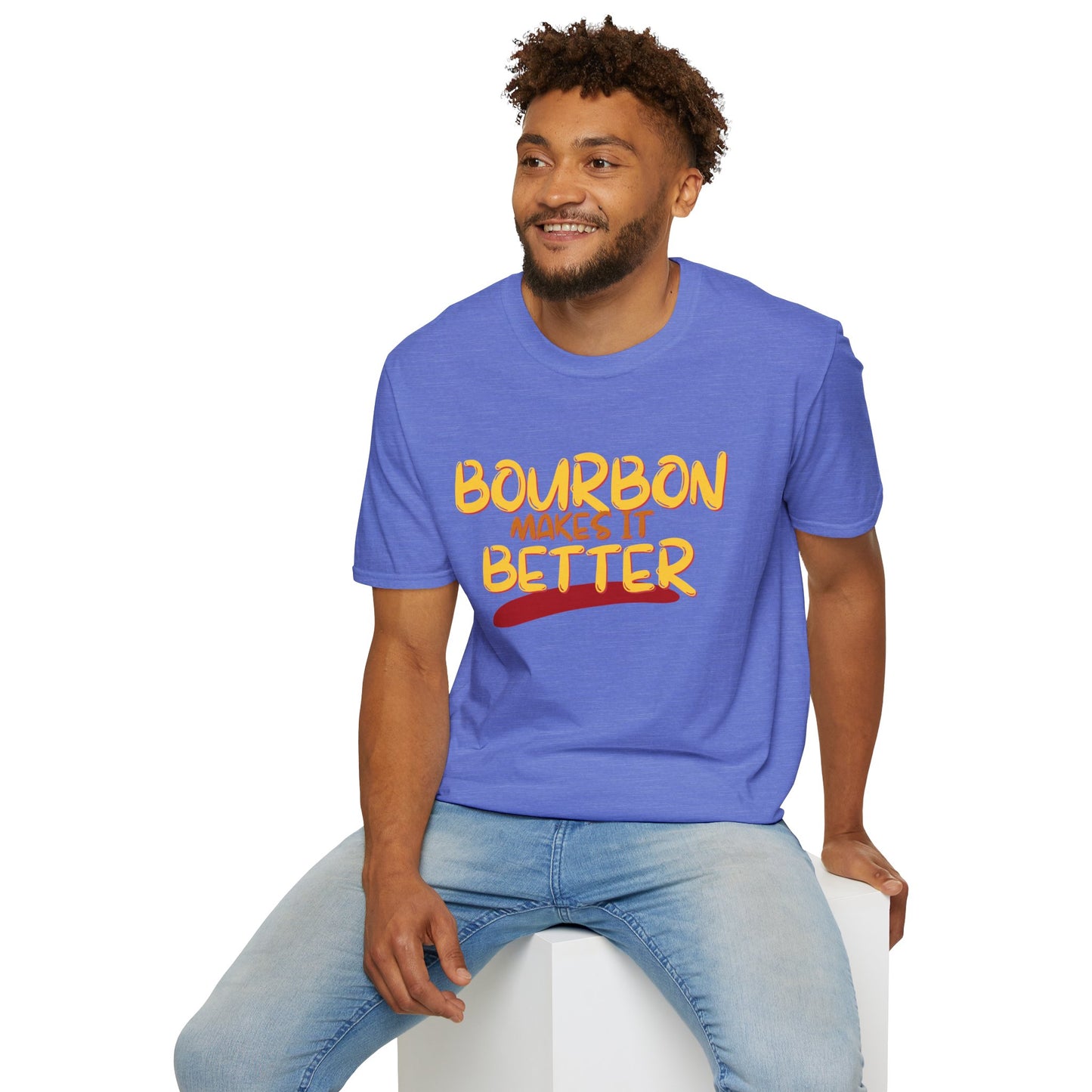 Bourbon makes it better Light colors Unisex T-Shirt by cypherpunkgear.com