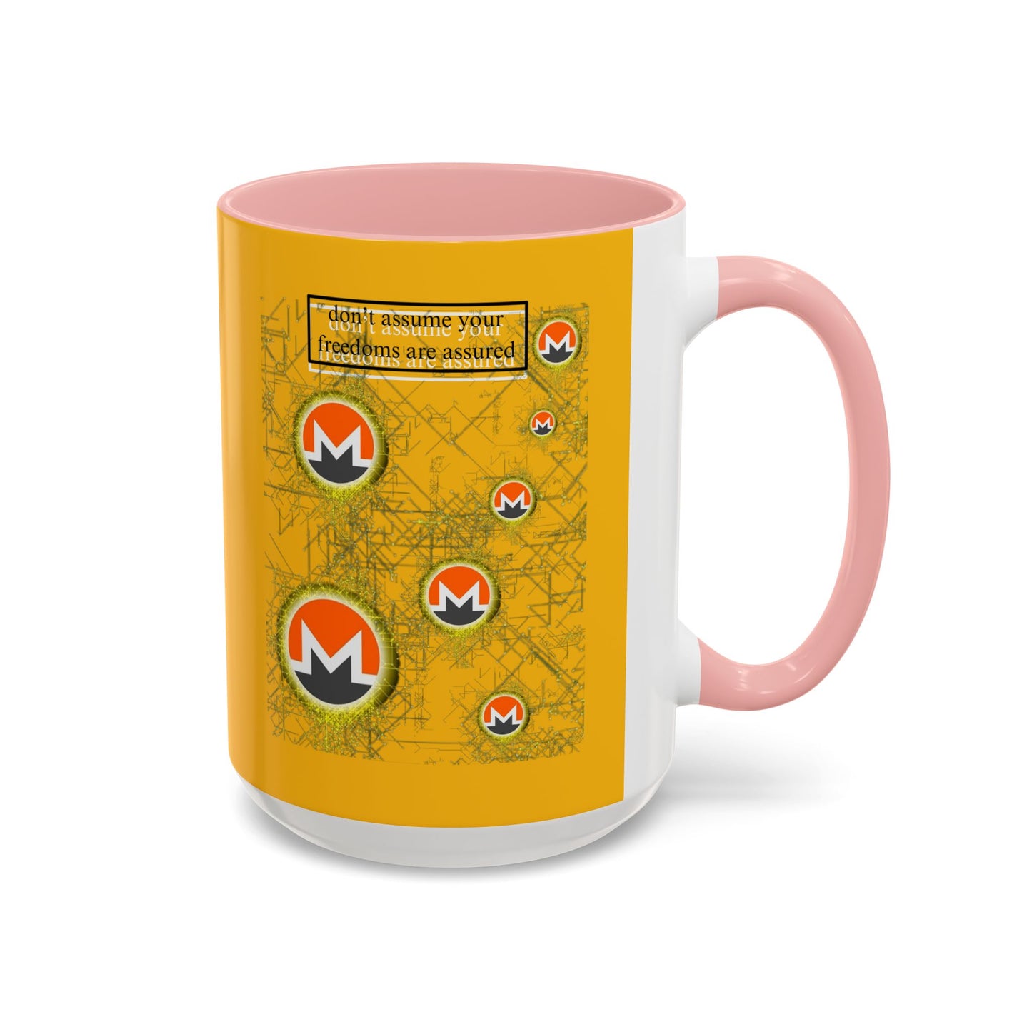 Monero (XMR) don't assume your freedoms are assured Yellow Accent Mug by cypherpunkgear.com