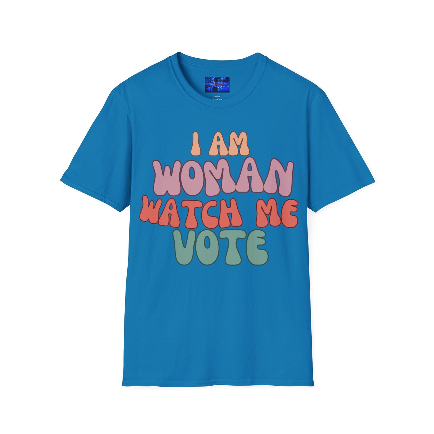 I Am Woman Watch Me Vote Dark colors Unisex T-Shirt by cypherpunkgear.com