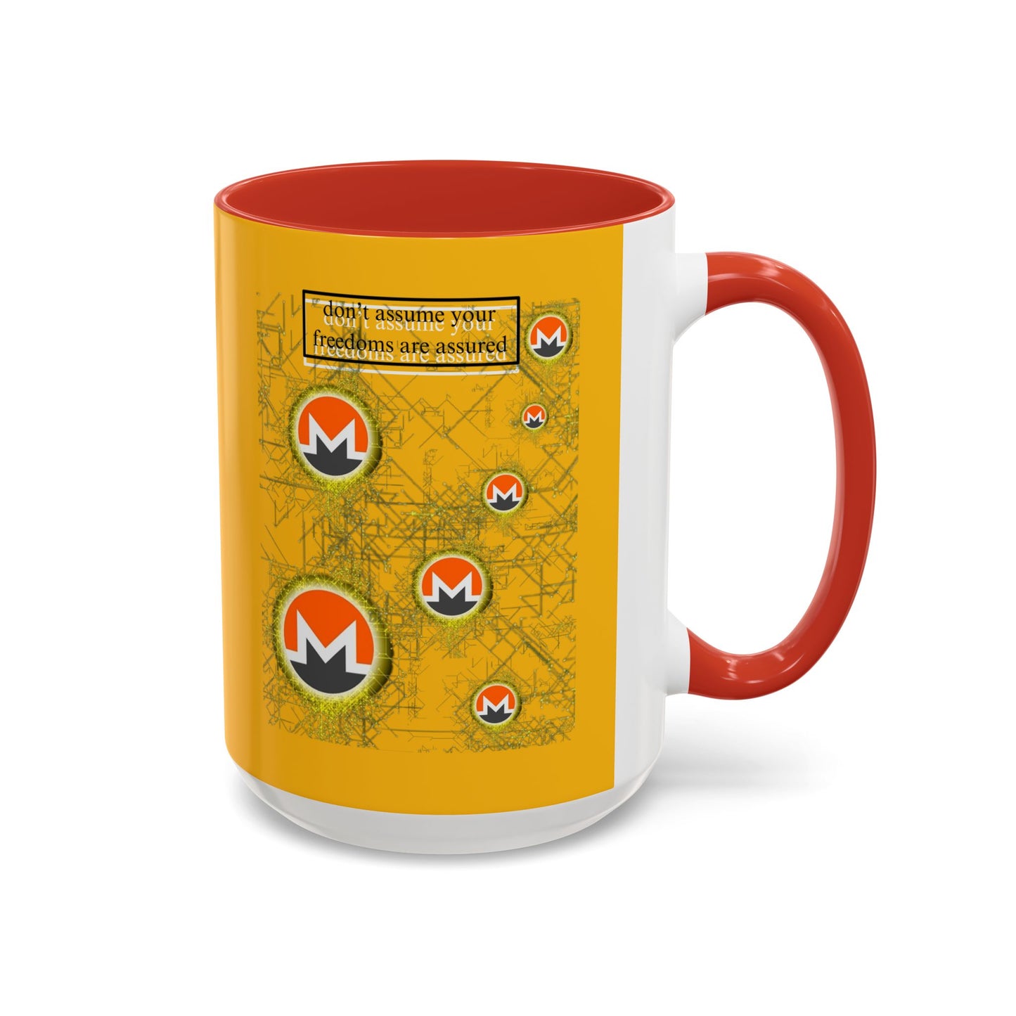 Monero (XMR) don't assume your freedoms are assured Yellow Accent Mug by cypherpunkgear.com