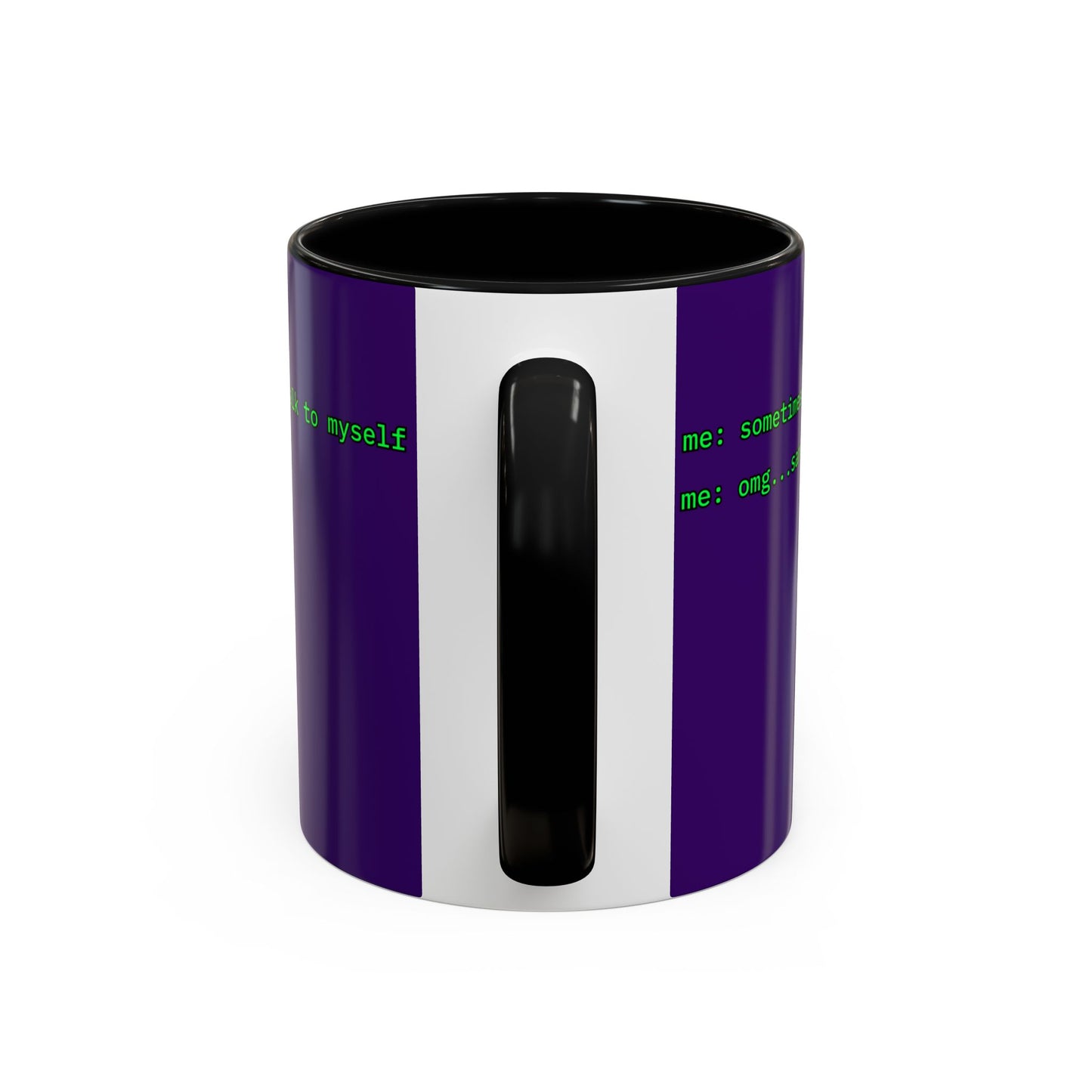 Sometimes I talk to myself - me: omg...same Purple Accent Mug by cypherpunkgear.com