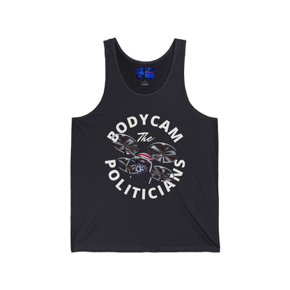 Bodycam the Politicians Drone Unisex Jersey Tank Top by cypherpunkgear.com