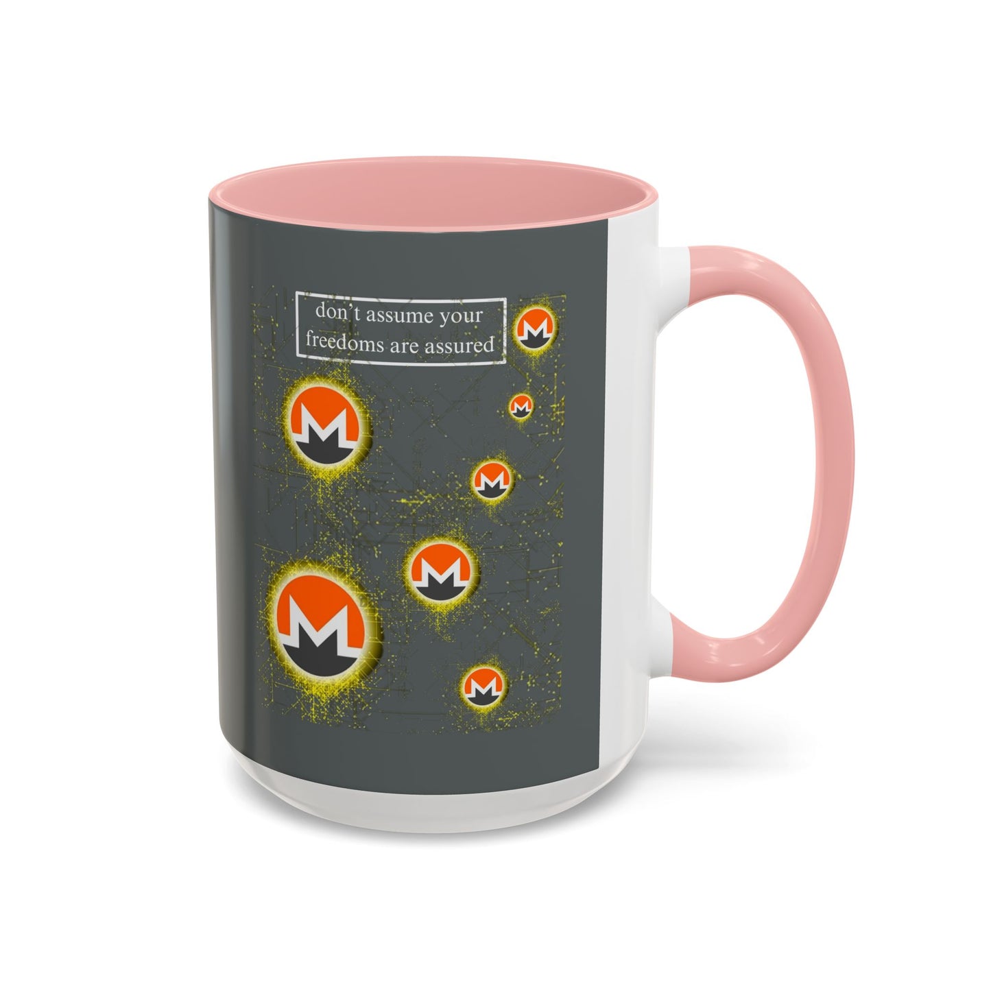 Monero (XMR) don't assume your freedoms are assured Grey Accent Mug by cypherpunkgear.com