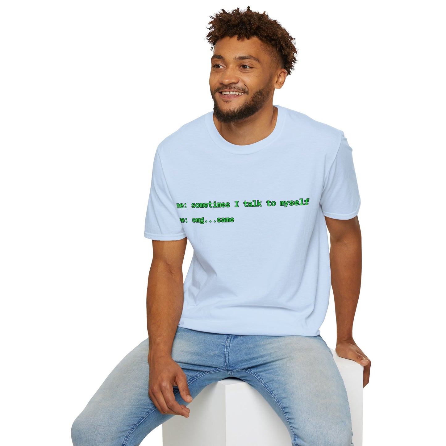 Sometimes I talk to myself - me: omg...same Light colors Unisex T-Shirt by cypherpunkgear.com