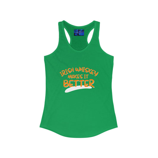 Irish Whiskey makes it better OGfont Women's Racerback Tank Top by cypherpunkgear.com