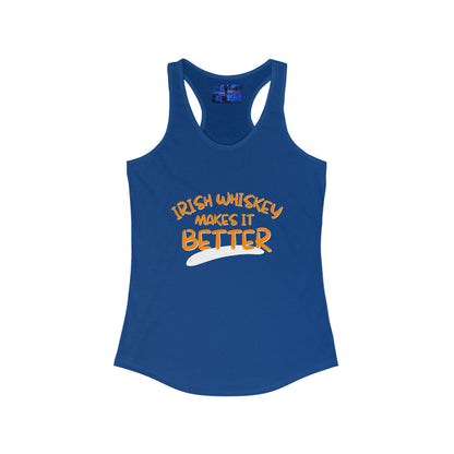 Irish Whiskey makes it better OGfont Women's Racerback Tank Top by cypherpunkgear.com