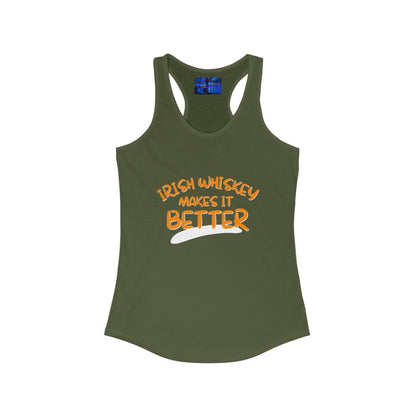 Irish Whiskey makes it better OGfont Women's Racerback Tank Top by cypherpunkgear.com