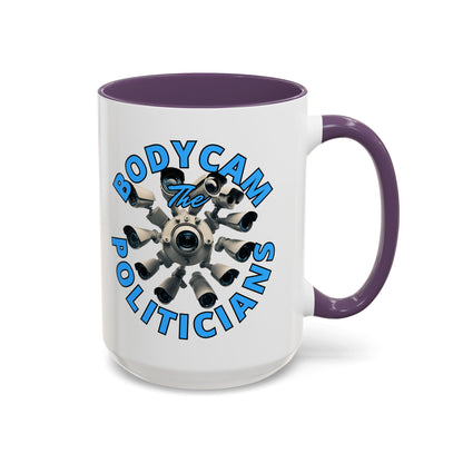 Bodycam the Politicians Cameras White Accent Mug by cypherpunkgear.com