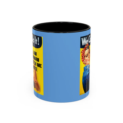 I Am Woman Watch Me Vote Rosie Light Blue Accent Mug by cypherpunkgear.com