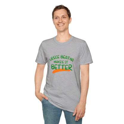 Uisce Beatha makes it better GNfont LTcolors Unisex T-Shirt by cypherpunkgear