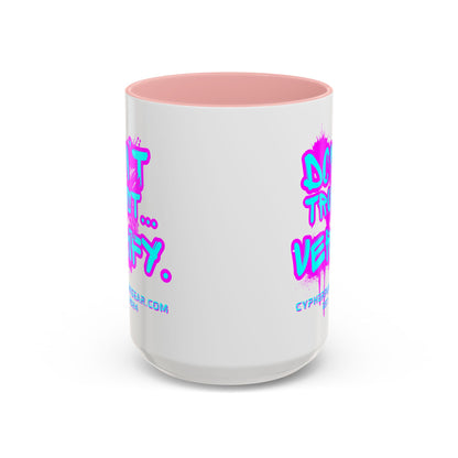Don't Trust...Verify. White Accent Mug by cypherpunkgear.com