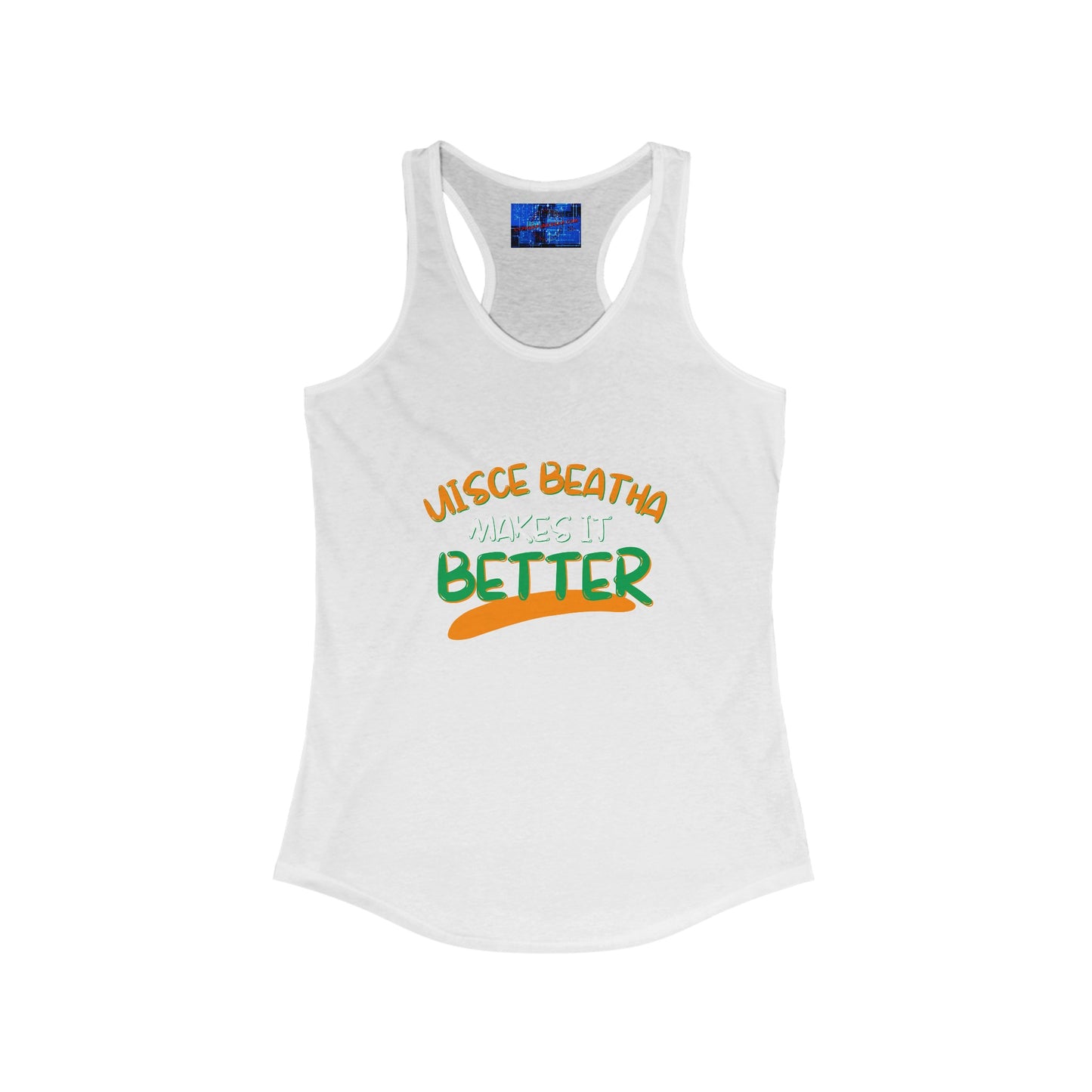 Uisce Beatha makes it better OWGfont Women's Racerback Tank Top by cypherpunkgear