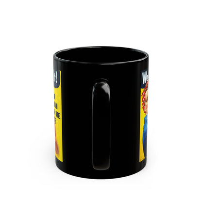 I Am Woman Watch Me Vote Rosie Black Mug by cypherpunkgear.com