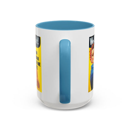 I Am Woman Watch Me Vote Rosie White Accent Mug by cypherpunkgear.com