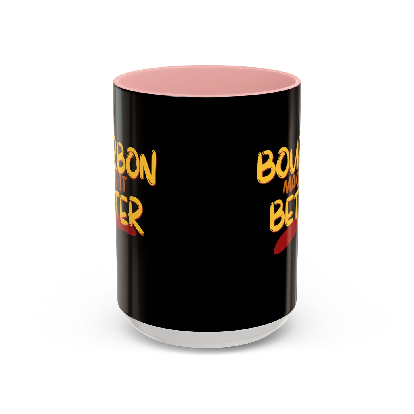 Bourbon makes it better Accent Mug by cypherpunkgear.com