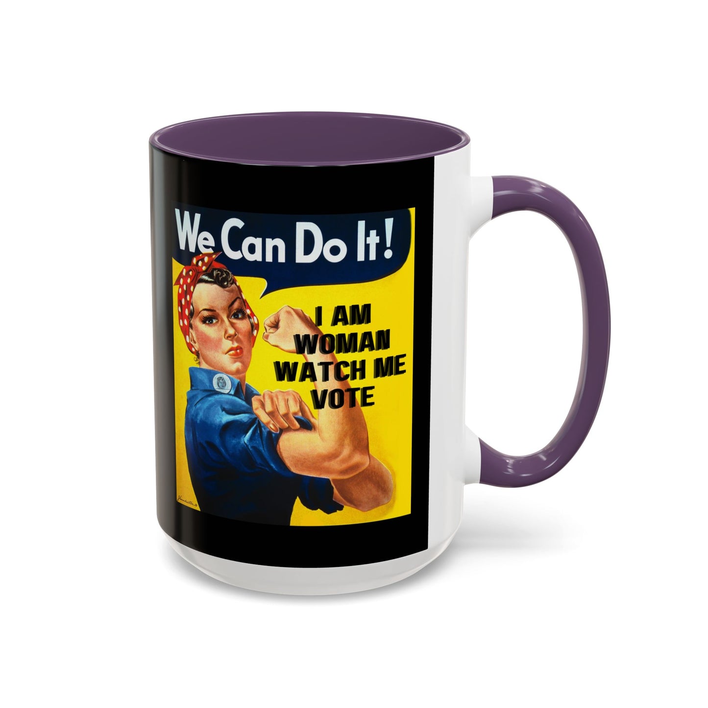 I Am Woman Watch Me Vote Rosie Black Accent Mug by cypherpunkgear.com