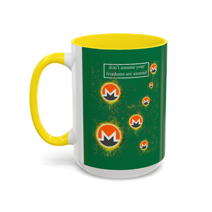 Monero (XMR) don't assume your freedoms are assured Green Accent Mug by cypherpunkgear.com