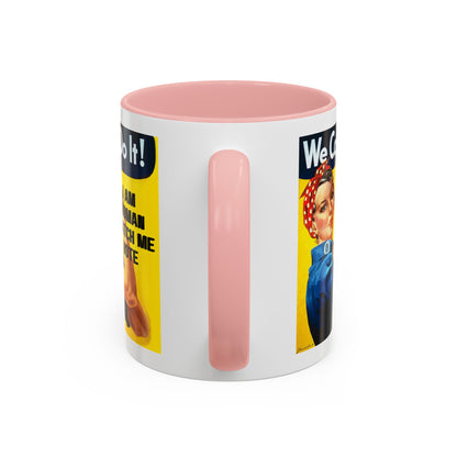 I Am Woman Watch Me Vote Rosie White Accent Mug by cypherpunkgear.com