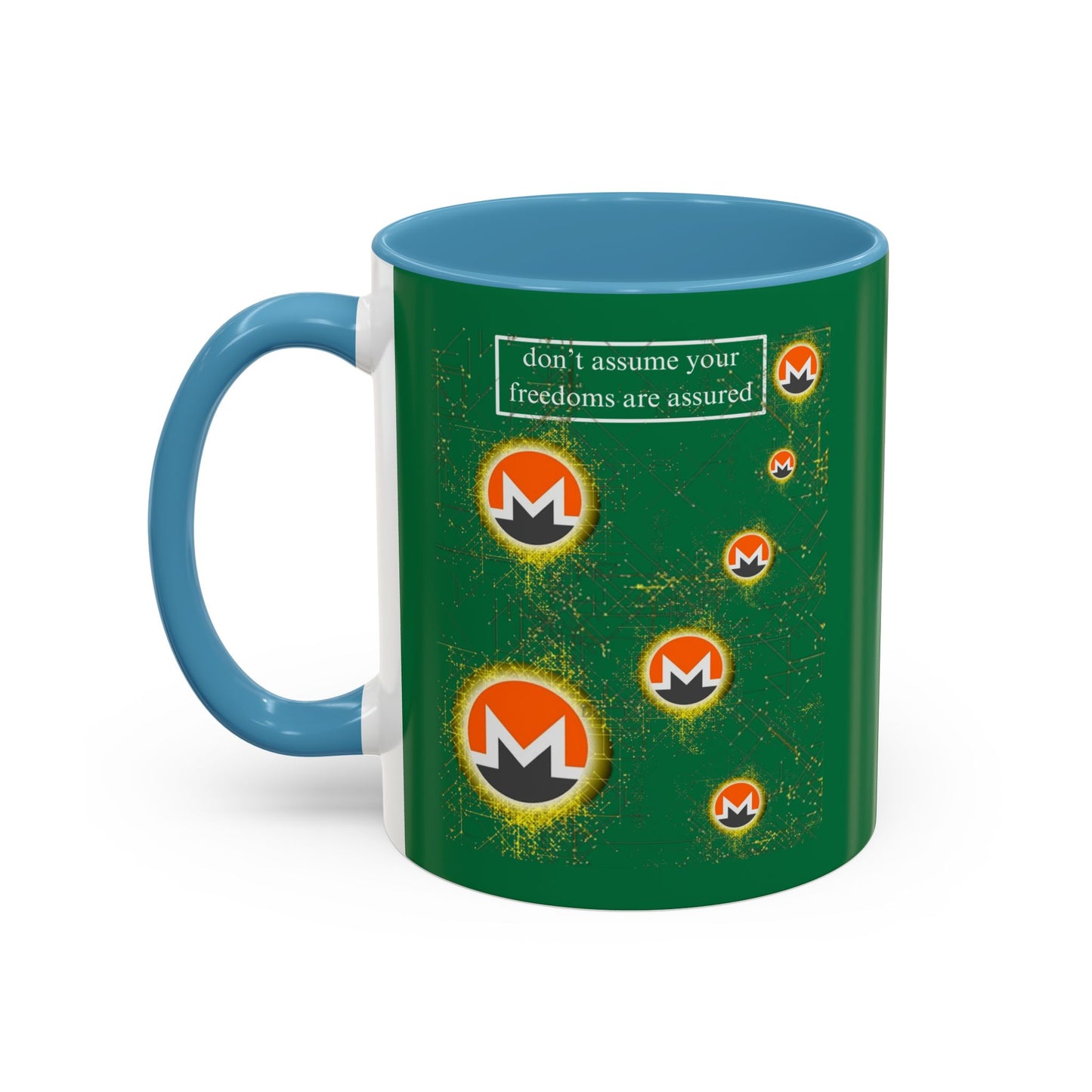 Monero (XMR) don't assume your freedoms are assured Green Accent Mug by cypherpunkgear.com