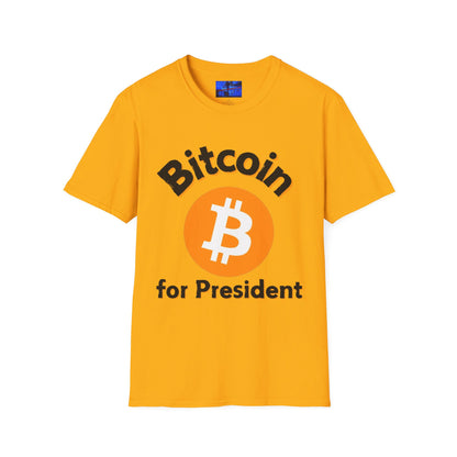 Bitcoin (BTC) for President LTcolors Unisex T-Shirt by cypherpunkgear