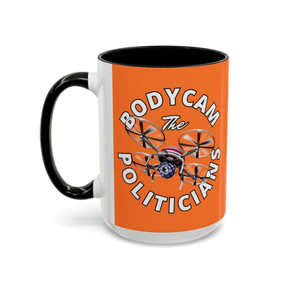 Bodycam the Politicians Drone Orange Accent Mug by cypherpunkgear.com