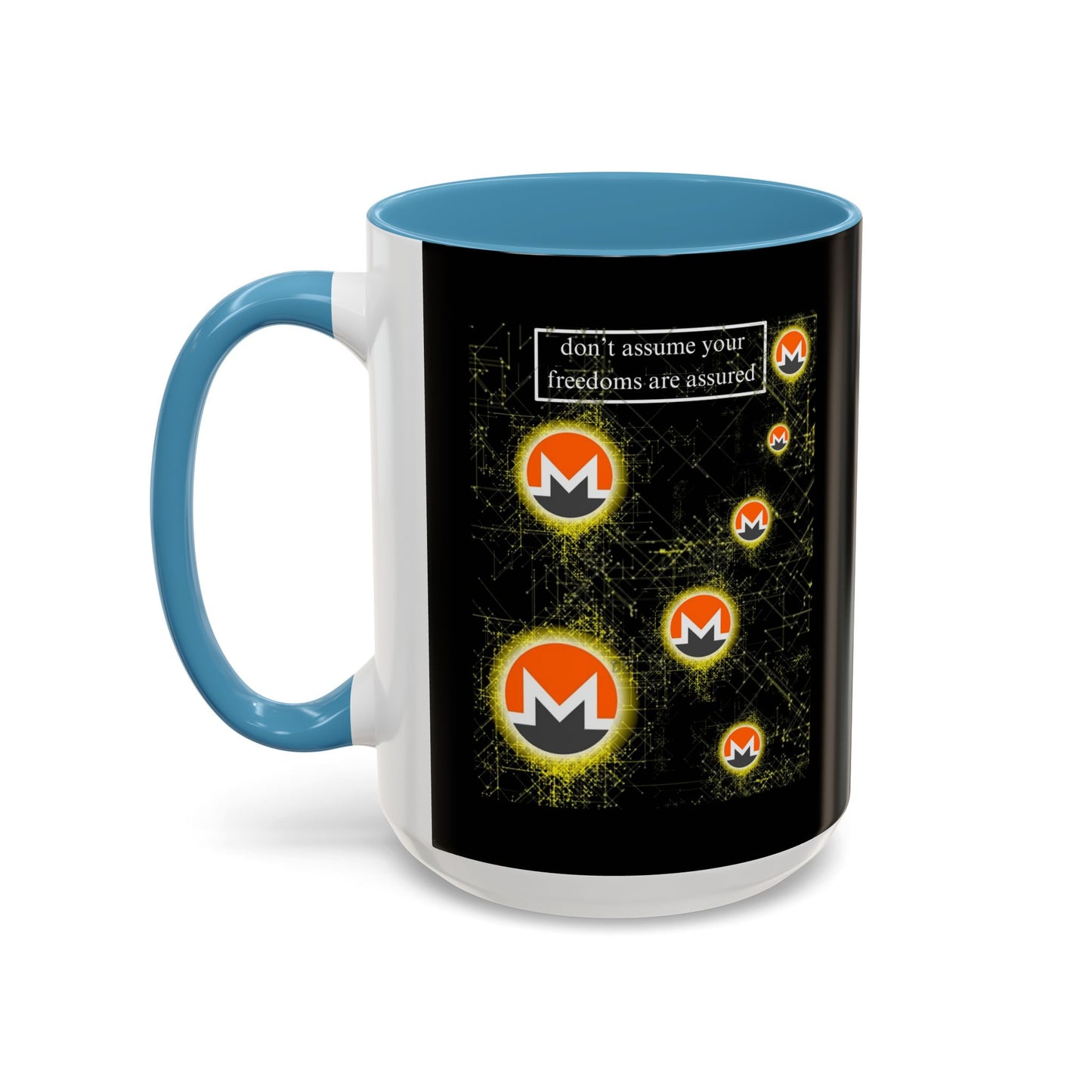 Monero (XMR) don't assume your freedoms are assured Black Accent Mug by cypherpunkgear.com