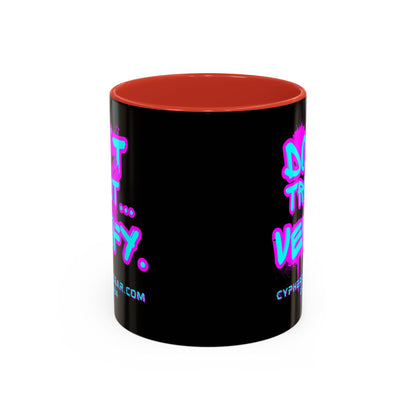 Don't Trust...Verify. Black Accent Mug by cypherpunkgear.com