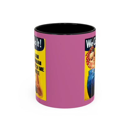 I Am Woman Watch Me Vote Rosie Pink Accent Mug by cypherpunkgear.com