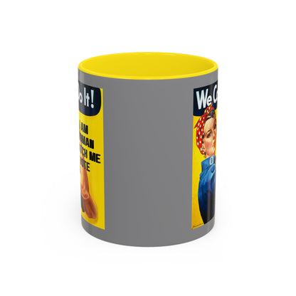 I Am Woman Watch Me Vote Rosie Grey Accent Mug by cypherpunkgear.com