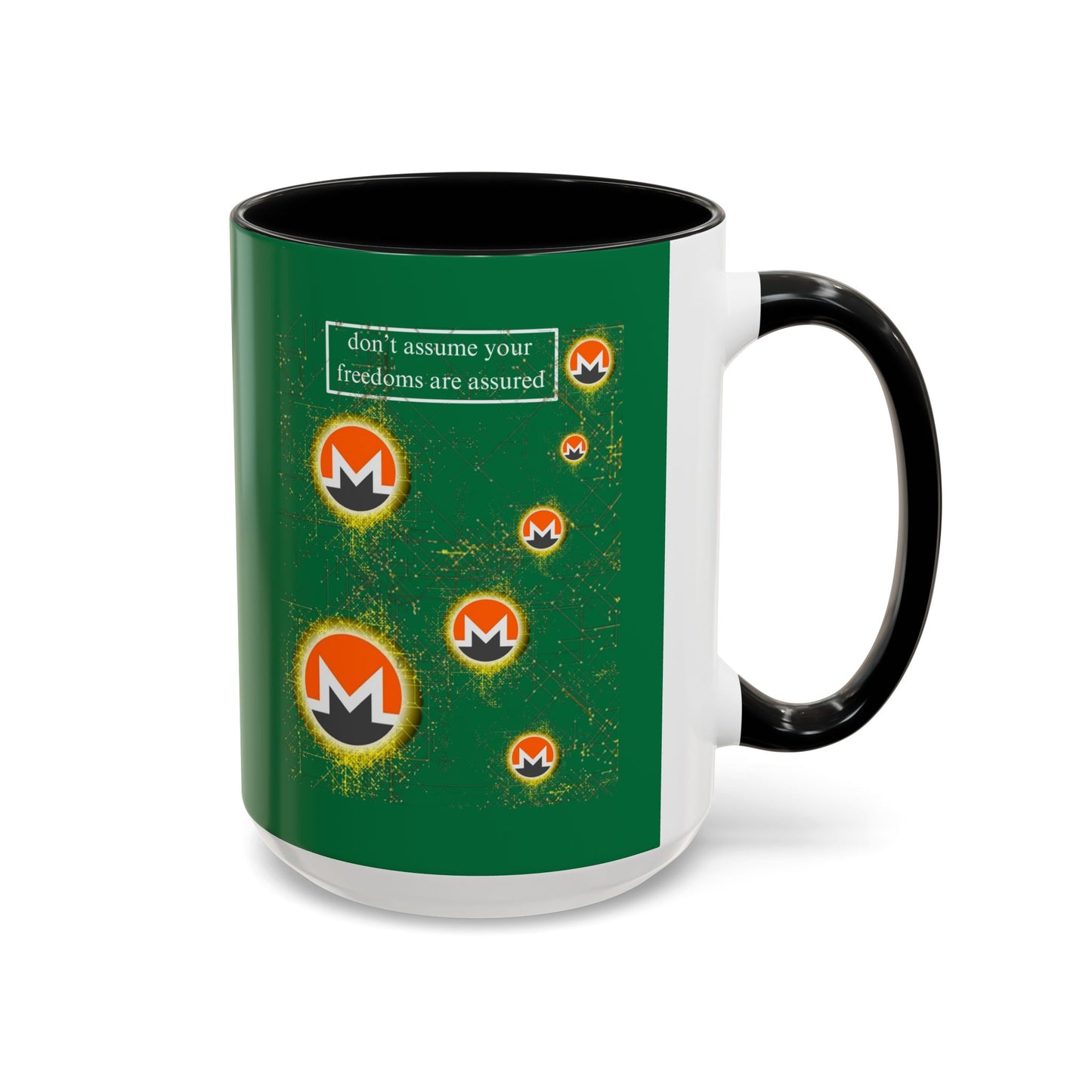 Monero (XMR) don't assume your freedoms are assured Green Accent Mug by cypherpunkgear.com