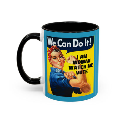 I Am Woman Watch Me Vote Rosie Turquoise Accent Mug by cypherpunkgear.com