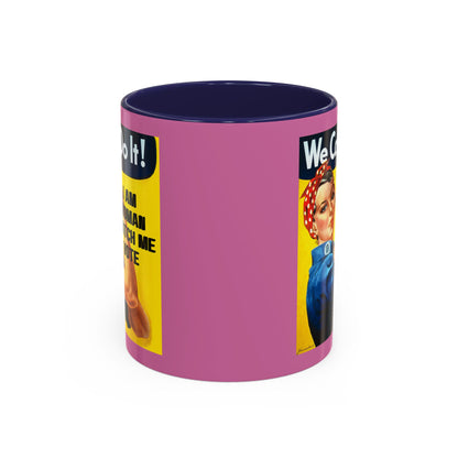 I Am Woman Watch Me Vote Rosie Pink Accent Mug by cypherpunkgear.com