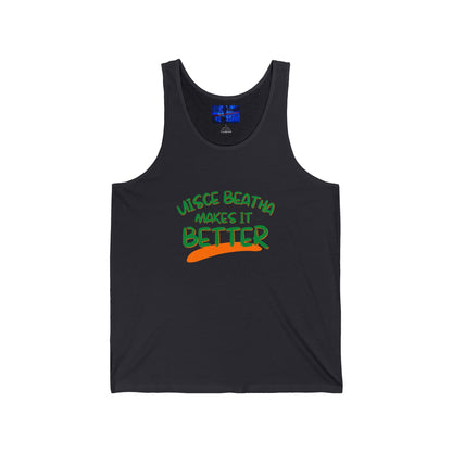 Uisce Beatha makes it better Green font Unisex Jersey Tank Top by cypherpunkgear.com