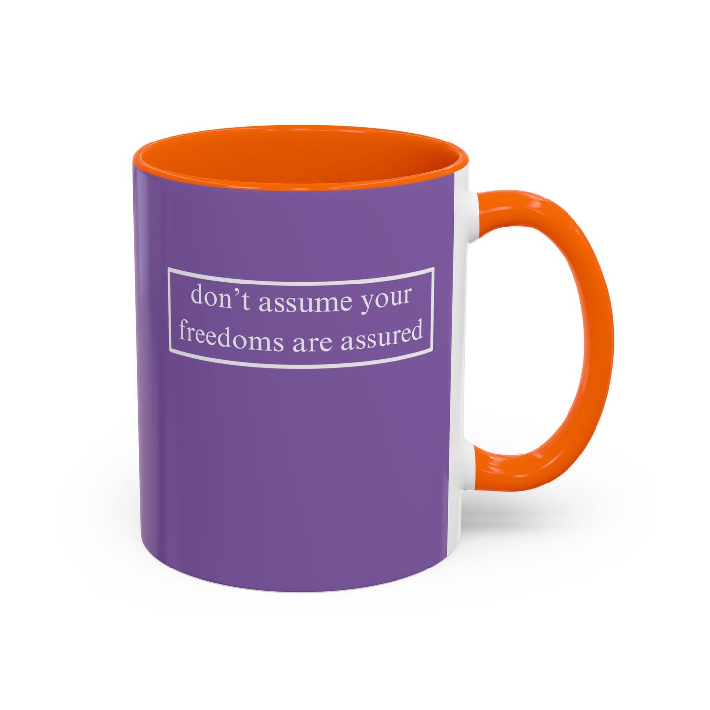 don't assume your freedoms are assured, White font, Light Purple Accent Mug by cypherpunkgear.com