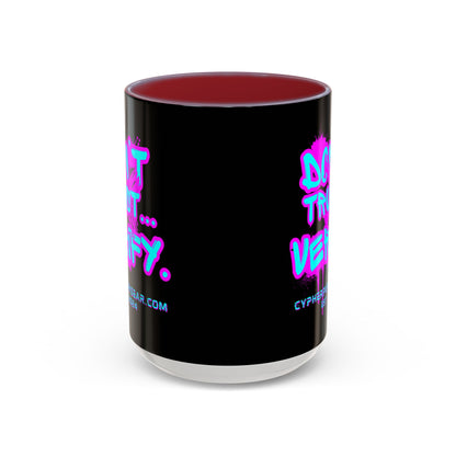 Don't Trust...Verify. Black Accent Mug by cypherpunkgear.com