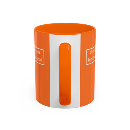 don't assume your freedoms are assured, White font, Orange Accent Mug by cypherpunkgear.com