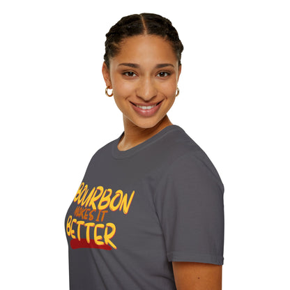 Bourbon makes it better DKcolors Unisex T-Shirt by cypherpunkgear