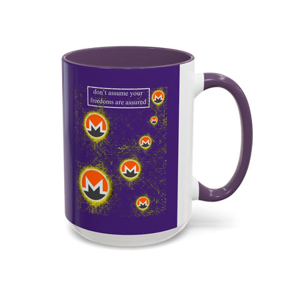 Monero (XMR) don't assume your freedoms are assured Purple Accent Mug by cypherpunkgear.com