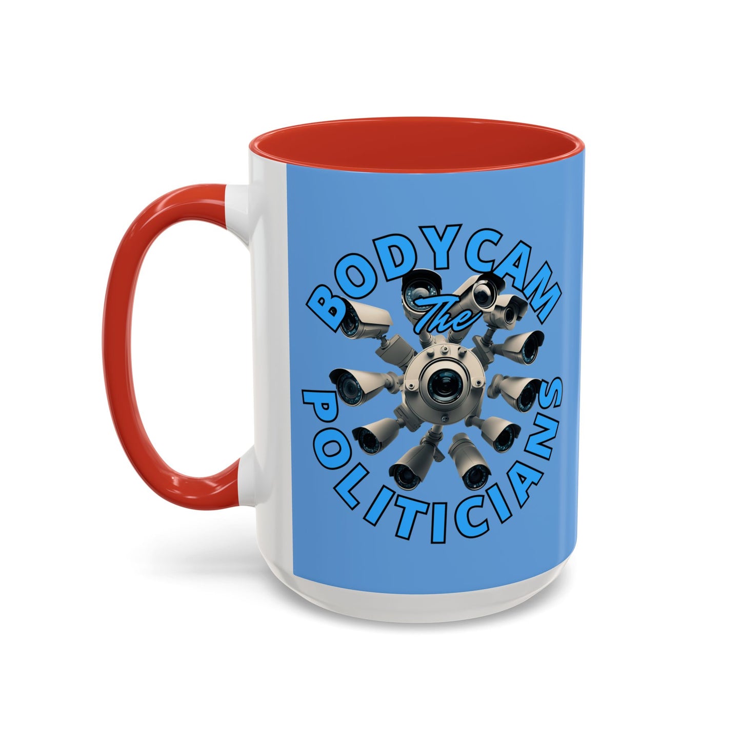 Bodycam the Politicians Cameras Light Blue Accent Mug by cypherpunkgear.com