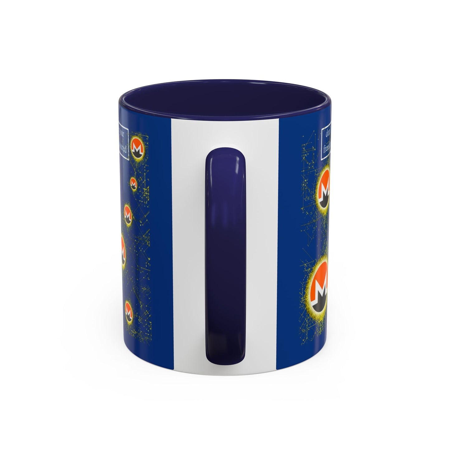 Monero (XMR) don't assume your freedoms are assured Blue Accent Mug by cypherpunkgear.com