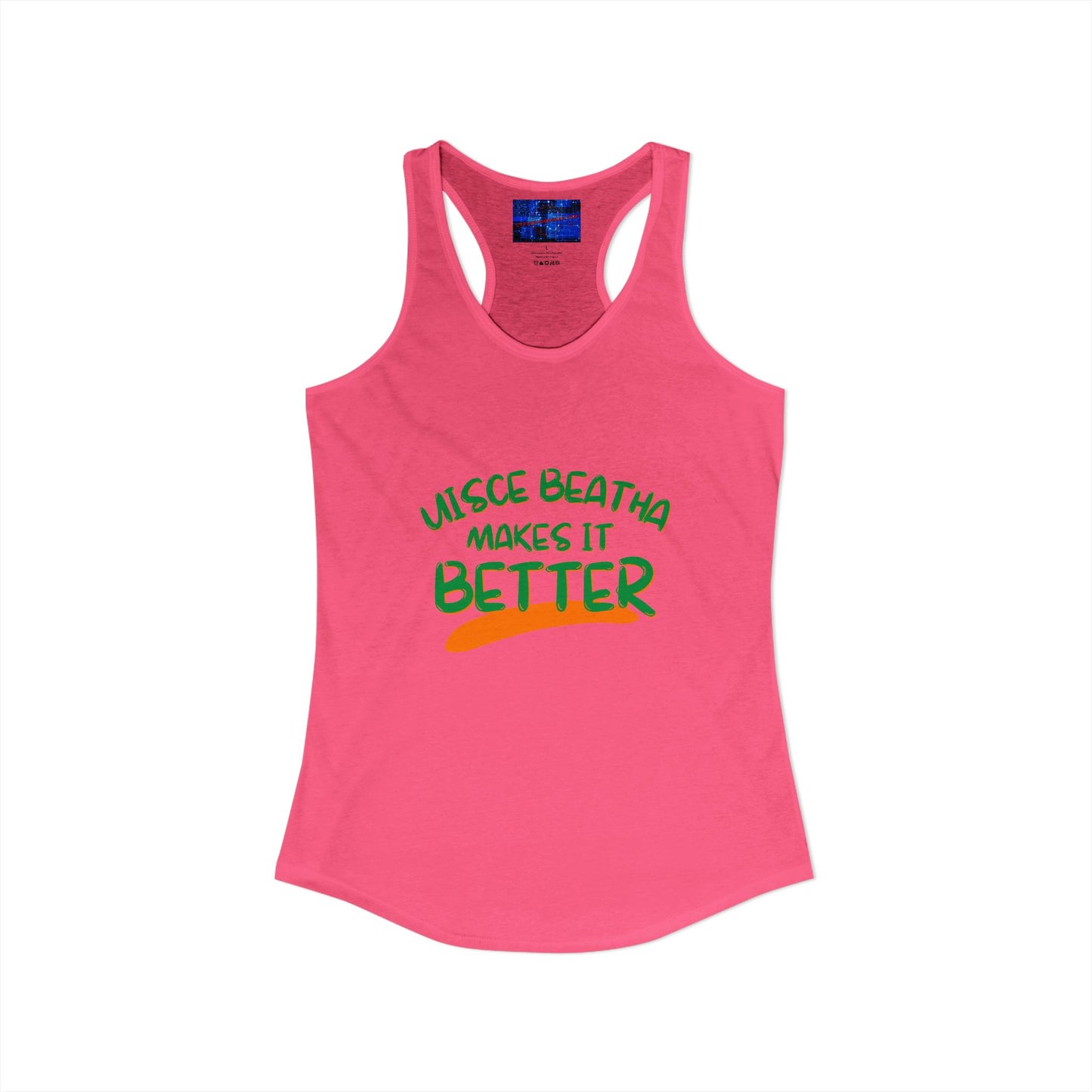 Uisce Beatha makes it better Green font Women's Racerback Tank Top by cypherpunkgear.com
