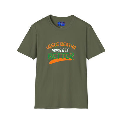Uisce Beatha makes it better OWGfont DKcolors Unisex T-Shirt by cypherpunkgear.com